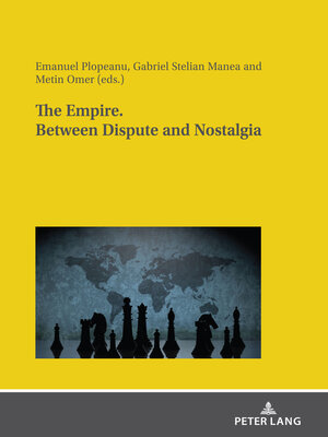 cover image of The Empire. Between dispute and nostalgia